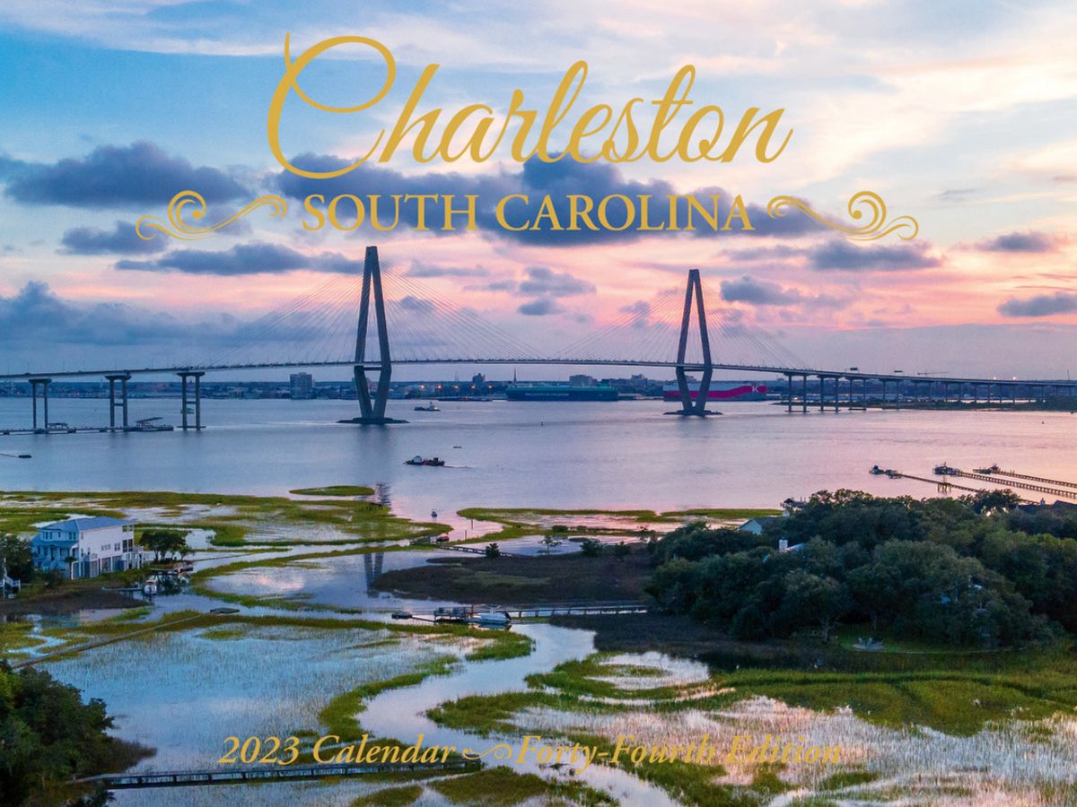 2023 44th Edition Charleston SC Calendar, US shipping only - reduced